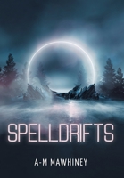 Spelldrifts 1039181635 Book Cover