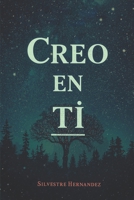 Creo en ti (Poeta errante) (Spanish Edition) B0G6VW3Y98 Book Cover
