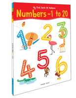 My First Book of Patterns Numbers 1 to 20: Write and Practice Patterns and Numbers 1 to 20 (Pattern Writing) 9387779300 Book Cover