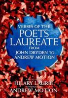 Verses of the Poets Laureate: From John Dryden to Andrew Motion 0752818597 Book Cover