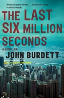 The Last Six Million Seconds 0307745295 Book Cover