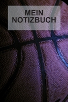 Mein Notizbuch: Notebook Notizbuch Punktraster Dotgrid Gepunktet 120 Seiten Din A5 I Schulheft I Skizzenbuch I Tagebuch I Ideenbuch I Basketball 1677843853 Book Cover