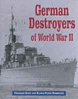 German Destroyers of World War II 1591143071 Book Cover