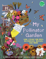 My Pollinator Garden 0823454983 Book Cover