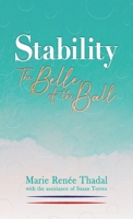 Stability: The Belle of the Ball 1637655061 Book Cover