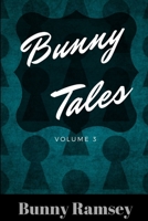 Bunny Tales Volume 3 1387786326 Book Cover