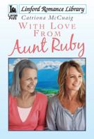 With Love from Aunt Ruby 1444821172 Book Cover