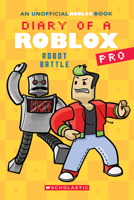 Robot Battle (Diary of a Roblox Pro #12) (12) B0GV5MK6Y6 Book Cover
