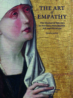 The Art of Empathy: The Mother of Sorrows in Northern Renaissance Art and Devotion 1907804269 Book Cover