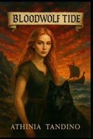 Bloodwolf Tide B0FB4B3YF4 Book Cover