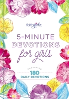 5-Minute Devotions for Girls: Featuring 180 Daily Devotions 0310763126 Book Cover