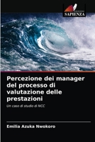 Percezione dei manager del processo di valutazione delle prestazioni: Un caso di studio di NCC 6203649538 Book Cover