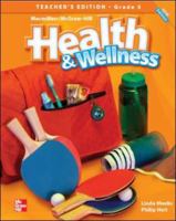 Macmillan/Mcgraw-Hill Health & Wellness: Teacher's Edition Grade 5 0022849696 Book Cover