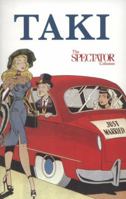 Taki's Noughties: The Spectator Columns 2001-2009 0704371928 Book Cover