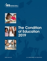 The Condition of Education 2019 1598049399 Book Cover