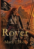 Rover: A Kit Beauregard Adventure (The Golden Age of Piracy) 1918805369 Book Cover