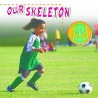 Our Skeleton 1600445144 Book Cover