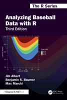 Analyzing Baseball Data with R, Second Edition 0815353510 Book Cover