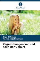 Kegel-Übungen vor und nach der Geburt (German Edition) 6208706750 Book Cover