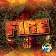 Fire (Elements) 1482468573 Book Cover