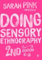 Doing Sensory Ethnography 1446287599 Book Cover