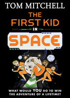 The First Kid in Space 0008597278 Book Cover