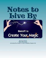 Notes to Live By: My Personal Journal 1493689320 Book Cover