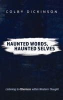 Haunted Words, Haunted Selves 1666769223 Book Cover