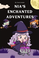 Nia's Enchanted Adventures 1088220630 Book Cover