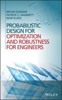 Probabilistic Design for Optimization and Robustness for Engineers 1118796195 Book Cover