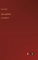 Ajan aalloilta: suuraakkosin 3388044961 Book Cover