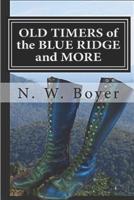 OLD TIMERS of the BLUE RIDGE and MORE 1537516116 Book Cover