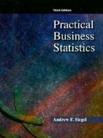 Practical Business Statistics (Mcgraw-Hill/Irwin Series Operations and Decision Sciences) 0072821256 Book Cover