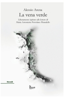 La vena verde (I Quaderni del Bardo Edizioni per Amazon) (Italian Edition) B08HT86W9X Book Cover