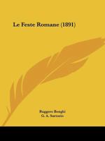 Le Feste Romane 1160157413 Book Cover
