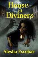 House of Diviners 1545070512 Book Cover