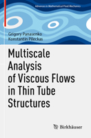 Multiscale Analysis of Viscous Flows in Thin Tube Structures 3031546326 Book Cover