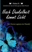 Nach Dunkelheit kommt Licht (German Edition) 3749435898 Book Cover