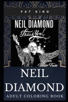 Neil Diamond Adult Coloring Book: Acclaimed Singer-songwriter and Acting Legend Inspired Coloring Book for Adults 1707694354 Book Cover