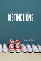 Distinguished with Distinctions 1462052754 Book Cover