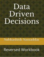 Data Driven Decisions: Reversed Workbook 0999766953 Book Cover