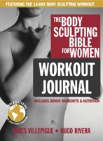 Body Sculpting Bible Workout Journal For Women 157826524X Book Cover