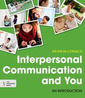 Interpersonal Communication and You: An Introduction 1457662531 Book Cover