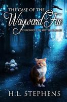 The Case of the Wayward Fae 1493729977 Book Cover