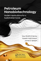 Petroleum Nanobiotechnology: Modern Applications for a Sustainable Future 1774638266 Book Cover