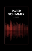 Roter Schimmer (German Edition) 3757819861 Book Cover