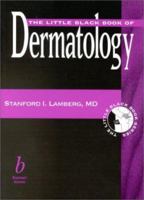 The Little Black Book of Dermatology 0632045191 Book Cover