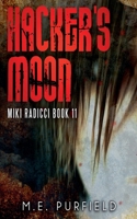 Hacker's Moon (Miki Radicci) B0FD4TGD8F Book Cover
