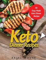 Keto Dinner Recipes 1787936767 Book Cover