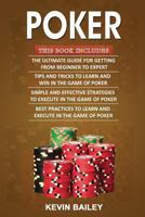 Poker books: 4 Books in 1- Beginner's Guide+ Tips and Tricks+ Simple and Effective Strategies+ Best Practices 1979552738 Book Cover